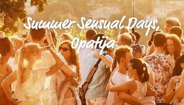 Dođite ovaj vikend na Summer Sensual Days u Opatiju