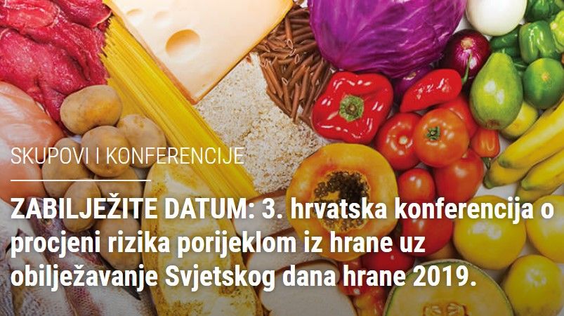3. hrvatska konferencija o procjeni rizika porijeklom iz hrane