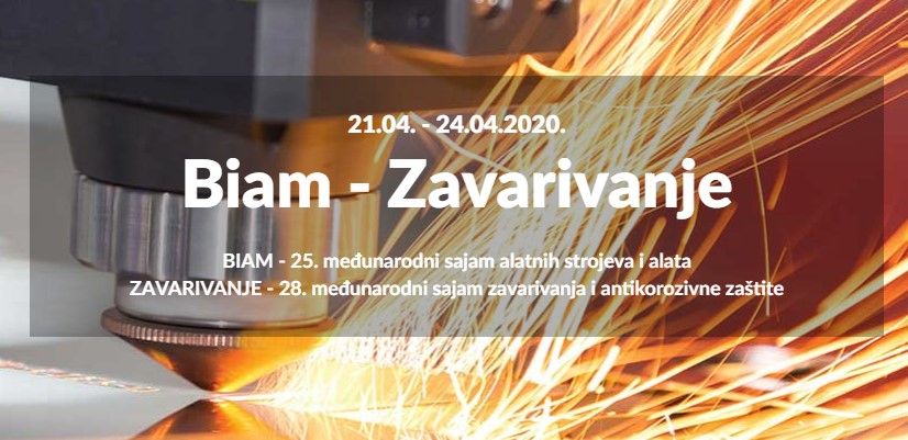 Poziv na izlaganje na sajmovima: BIAM i Zavarivanje 2020.