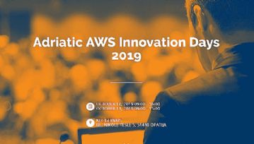 Prijavite se na besplatnu dvodnevnu konferenciju Adriatic AWS Innovation Days 2019. u Opatiji